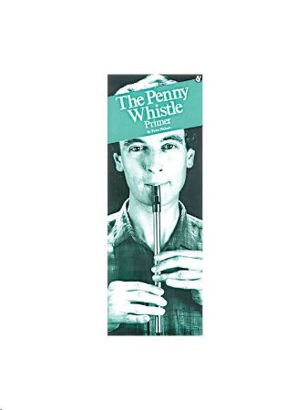 THE PENNY WHISTLE PRIMER