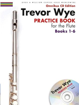 WYE TREVOR : PRACTICE BOOK FOR FLUTE BOOKS 1-6 +CD