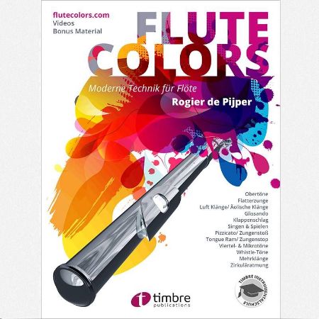 PIJPER:FLUTE COLORS MODERNE TECHNIK FUR FLOTE