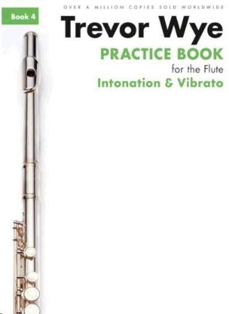 Slika WYE:PRACTICE BOOK INTONATION & VIBRATO 4 FOR FLUTE