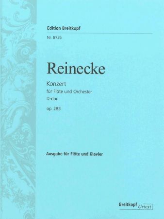 REINECKE C.:KONZERT/CONCERTO FOR FLUTE AND PIANO D-DUR OP.283