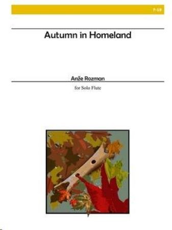 ROZMAN:AUTUM IN HOMLAND FOR SOLO FLUTE