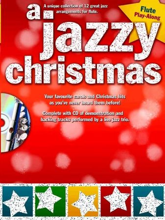 A JAZZY CHRISTMAS PLAY ALONG FLUTE +CD