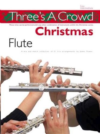 THREE'S A CROWD CHRISTMAS FLUTE