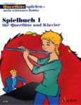 AMBACH:QUERFLOTE SPIELEN MEIN SCHONSTES HOBBY  SPIELBUCH 1