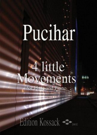 Slika PUCIHAR:4 LITLE MOVEMENTS FOR FLUTE AND PIANO