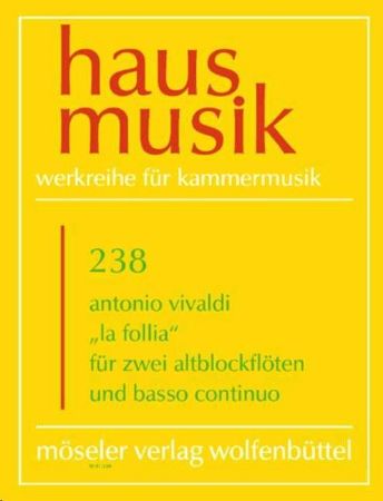 VIVALDI:"LA FOLIA" FUR ZWEI ALTBLOCKFLOTEN UND BASSO CONTINUO