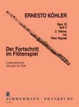 Slika KOHLER:DER FORTSCHRITT IM FLOTENSPIEL OP.33/2 2.STIMME