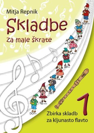 Slika REPNIK:SKLADBE ZA MALE ŠKRATE 1 KLJUNASTA FLAVTA+CD