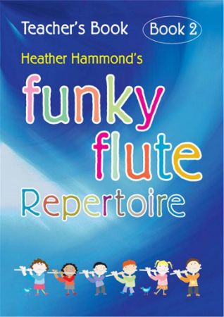 Slika HAMMOND:FUNKY FLUTE REPERTOIRE TEACHER'S BOOK 3