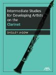 JAGOW:INTERMEDIATE STUDIES FOR DEVELOPING ARTISTS ON THE CLARINET