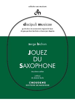 BICHON:JOUEZ DU SAXOPHONE 2