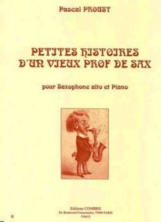 Slika PROUST:PETITES HISTOIRES D'UN VIEUX PROF DE SAX