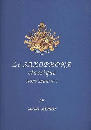 MERIOT:LE SAXOPHONE CLASIQUE 1