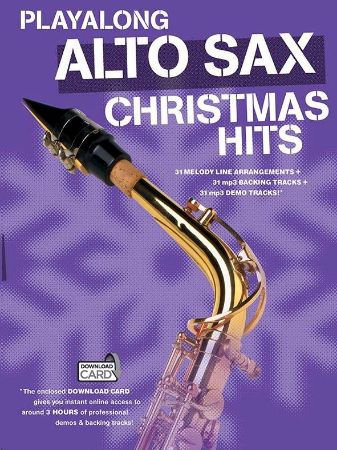 PLAYALONG ALTO SAX CHRISTMAS HITS+ DOWNLOAD CARD