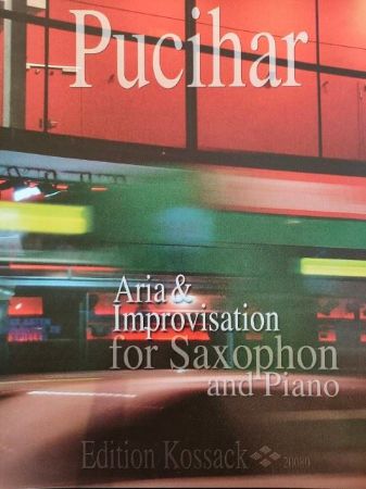 PUCIHAR:ARIA & IMPROVISATION FOR SAXOPHON AND PIANO