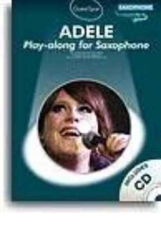 ADELE:PLAY ALONG FOR SAX +CD