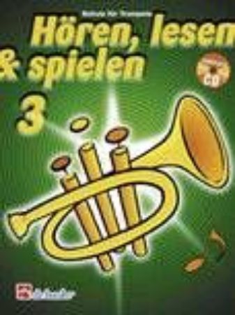 HOREN, LESEN & SPIELEN 3 +CD  TROMPETE