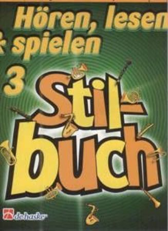 HOREN, LESEN & SPIELEN 3 STILBUCH TROMPETE/FLUHELHORN