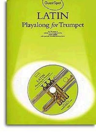 GUEST SPOT LATIN PLAYALONG+CD TRUMPET