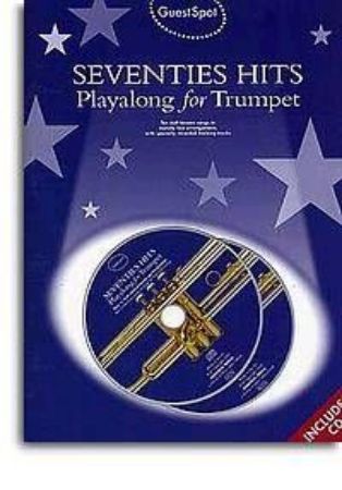 GUEST SPOT SEVENTIES HITS PLAYALONG+CD TRUMPET