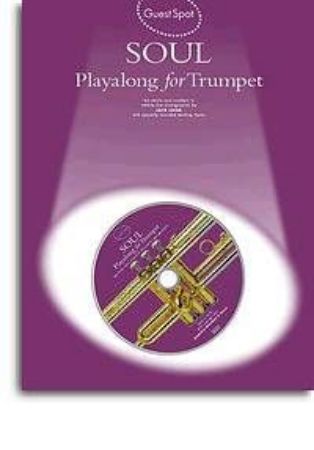 GUEST SPOT SOUL PLAYALONG+CD TRUMPET