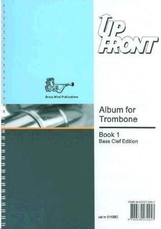 UP FRONT ALBUM TROMBONE BOOK 1 BASS CLEF