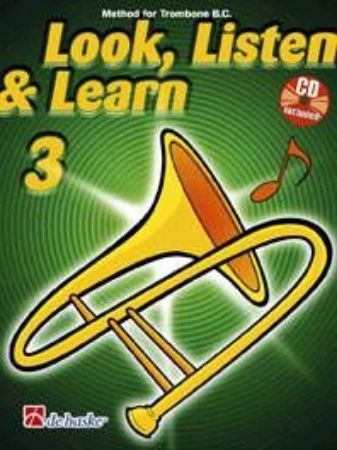 LOOK, LISTEN & LEARN 3 TROMBONE B.C.