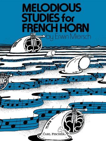 MIERSCH:MELODIOUS STUDIES FOR FRENCH HORN