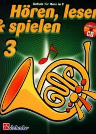 HOREN, LESEN & SPIELEN 3 HORN IN F