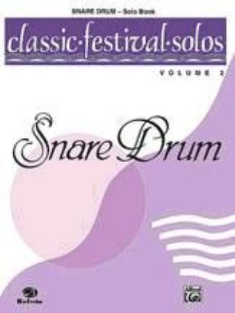 CLASSIC FESTIVAL SOLOS SNARE DRUM SOLO BOOK VOL.2