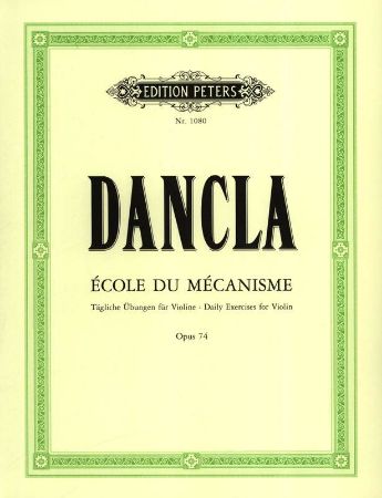 Slika DANCLA:ECOLE DU MECANISME OP.74/DAILY EXERCISES FOR VIOLIN