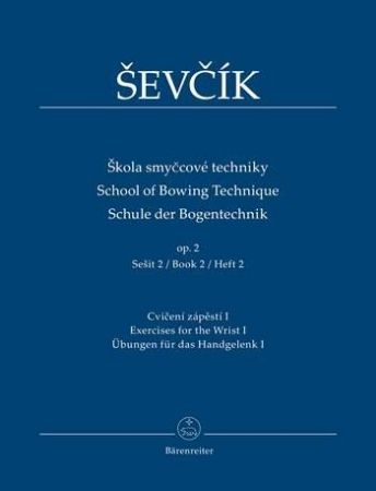 Slika ŠEVČIK:SCHOOL OF BOWING TECHNIQUE OP.2/2