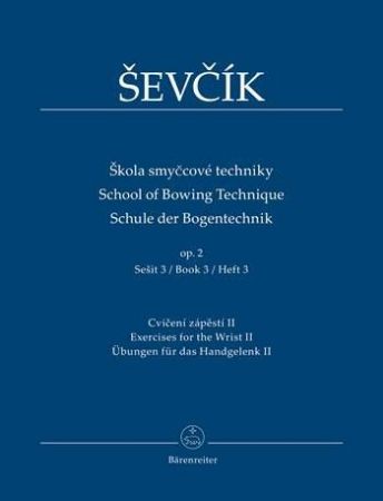 Slika ŠEVČIK:SCHOOL OF BOWING TECHNIQUE OP.2/3