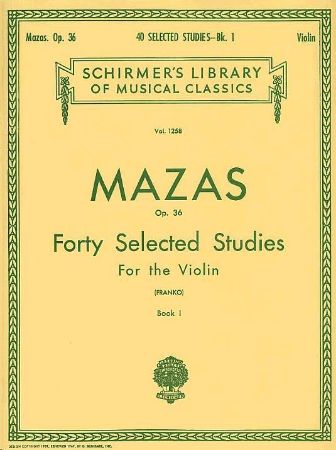 MAZAS;FORTY SELECTED STUDIES FOR VIOLIN OP.36/1
