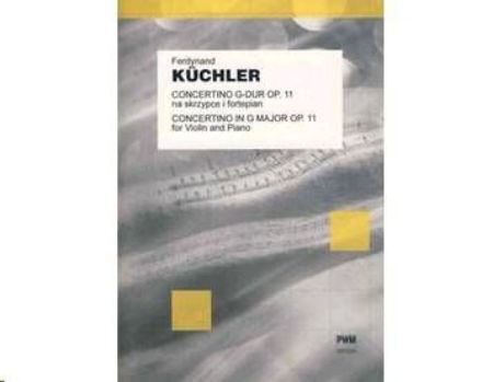 KUCHLER:CONCERTINO G-DUR OP.11 VIOLIN & PIANO