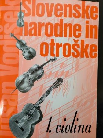 Slika VODIŠEK:SLOVENSKE NARODNE/1.VIOLINA