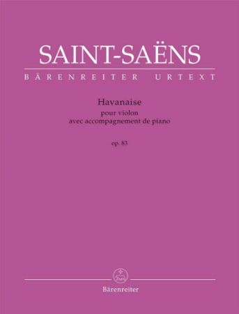 Slika SAINT-SAENS:HAVANAISE POUR VIOLON OP.83 VIOLIN AND PIANO