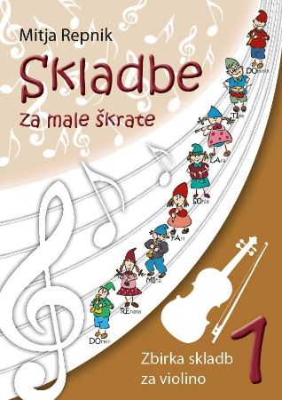 REPNIK:SKLADBE ZA MALE ŠKRATE 1 VIOLINA +CD