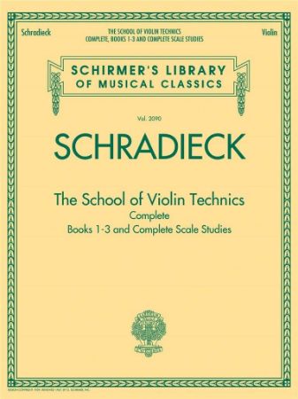 SCHRADIECK:THE SCHOOL OF VIOLIN TECHNICS COMPLETE 1-3