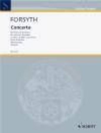 FORSYTH:CONCERTO FOR VIOLA G-MOL