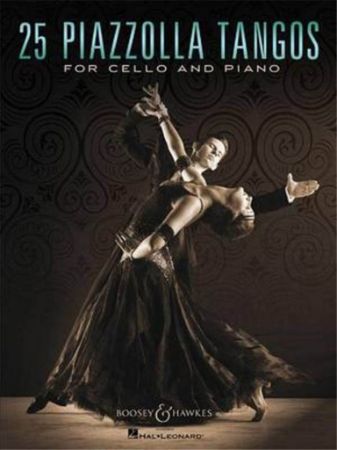 PIAZZOLLA:25 TANGOS FOR CELLO AND PIANO