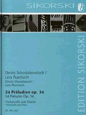 SHOSTAKOVICH:24 PRELUDES OP.34 CELLO AND PIANO