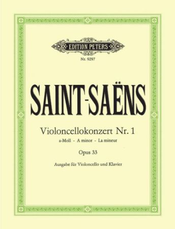 SAINT-SAENS:VIOLONCELLOKONZERT NR. 1 CELLO AND PIANO