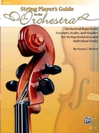 STRING PLAYER'S GUIDE TO THE ORCHESTRA BASS