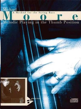 Slika MOORE:MELODIC PLAYING IN THUMB POSITION +CD