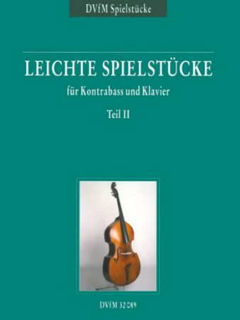 Slika LEICHTE SPIELSTUCKE TEIL.2 KONTRABASS UND KLAVIER