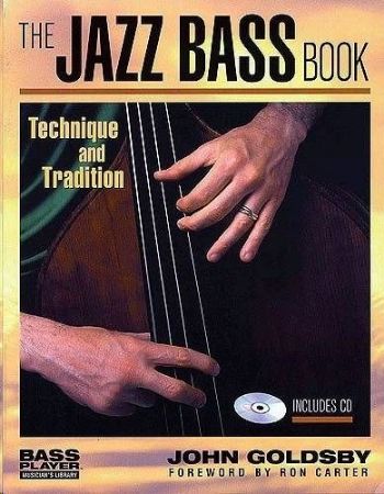 Slika GOLDSBY:THE JAZZ BASS BOOK TECHNIQUE AND TRADITION +CD