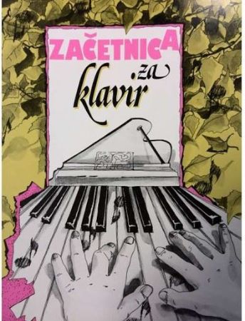 KVARTIČ:ZAČETNICA ZA KLAVIR