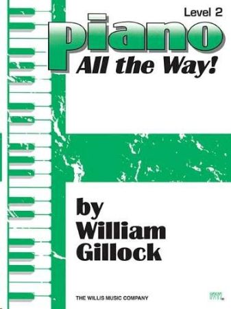 GILLOCK:PIANO ALL THE WAY! 2